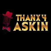 Podcast Thanx4askin