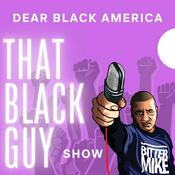 Podcast That Black Guy Show