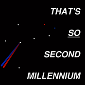 Podcast That's So Second Millennium