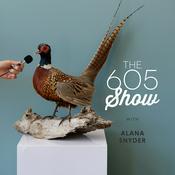 Podcast The 605 Show