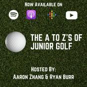 Podcast The A to Z’s of Junior Golf