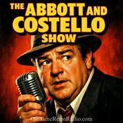 Podcast The Abbott And Costello Show | Old Time Radio