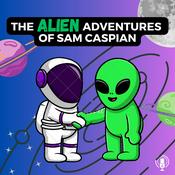 Podcast The Alien Adventures of Sam Caspian