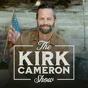 Podcast The Kirk Cameron Show