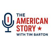 Podcast The American Story With Tim Barton