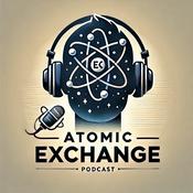 Podcast The Atomic Exchange Podcast