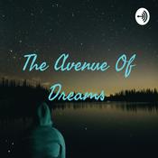 Podcast The Avenue Of Dreams