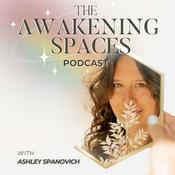 Podcast The Awakening Spaces Podcast - Conscious Construction for a Healthy Home