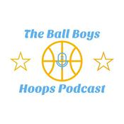 Podcast The Ball Boys Hoops Podcast