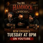 Podcast The Big Hammock Podcast