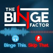 Podcast The Binge Factor