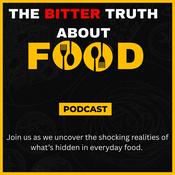 Podcast The Bitter Truth About Food Podcast