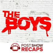 Podcast The Boys: A Post Show Recap