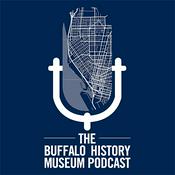 Podcast The Buffalo History Museum Podcast