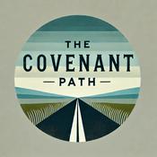 Podcast The Covenant Path
