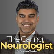 Podcast The Caring Neurologist