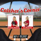 Podcast The Catcher's Corner w/ Ava Bredwell and Mckinley Malecha - 93.7 The Ticket KNTK