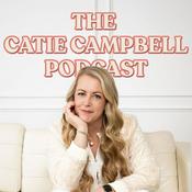 Podcast The Catie Campbell Podcast
