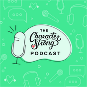 Podcast The CharacterStrong Podcast