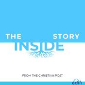 Podcast The Inside Story: From The Christian Post