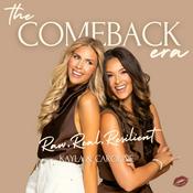 Podcast The Comeback Era with Caroline and Kayla