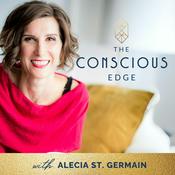 Podcast The Conscious Edge Podcast: Redefining Wealth as a Whole Human Experience