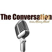 Podcast The Conversation with Miss Neek