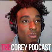 Podcast The Corey Podcast