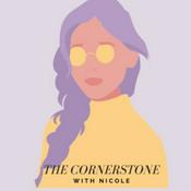 Podcast The Cornerstone with Nicole!