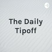 Podcast The Daily Tipoff