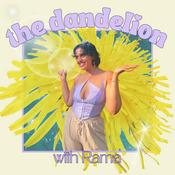 Podcast the dandelion