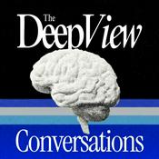 Podcast The Deep View: Conversations