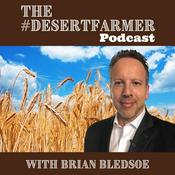 Podcast The #DesertFarmerPodcast