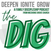 Podcast The Dig - MGCB Roots Family Ministry