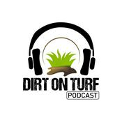 Podcast The Dirt on Turf Podcast