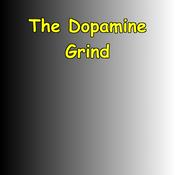 Podcast The Dopamine Grind