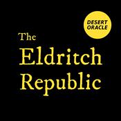 Podcast The Eldritch Republic