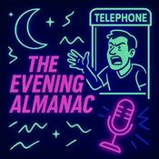 Podcast the evening almanac
