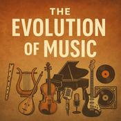 Podcast The Evolution Of Music