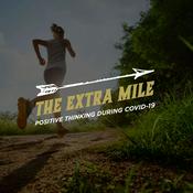 Podcast The Extra Mile - Positive Thinking During Covid-19