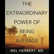 Podcast The Extraordinary Power of Being Average