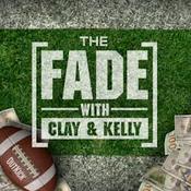Podcast The Fade w/ Clay Travis & Kelly Stewart