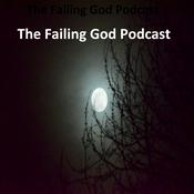 Podcast The Failing God Podcast