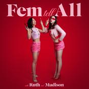 Podcast The Fem Tell All Podcast