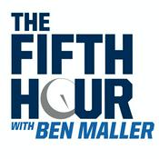Podcast The Fifth Hour with Ben Maller