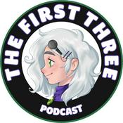 Podcast The First Three