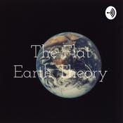 Podcast The Flat Earth Theory