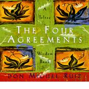 Podcast The Four Agreements by Don Miguel Ruiz (Full Audiobook)