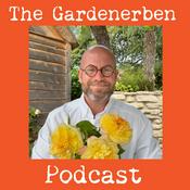 Podcast The Gardener Ben Podcast
