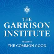 Podcast The Garrison Institute Presents: The Common Good